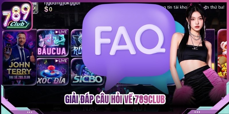 Giải đáp câu hỏi về 789Club