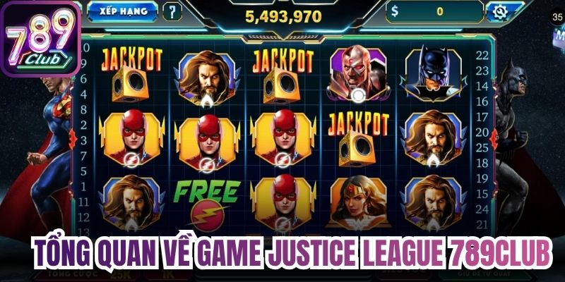 Tổng quan về game justice league 789Club 