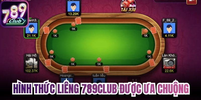 Hình thức liêng 789Club được ưa chuộng nhiều