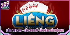 Liêng 789Club - Sân Chơi Hấp Dẫn Hàng Đầu Hiện Nay