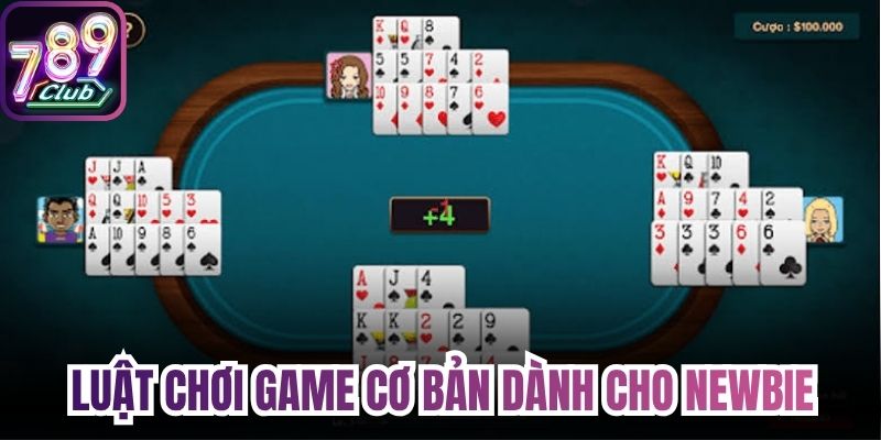 Luật chơi game cơ bản dành cho anh em newbie