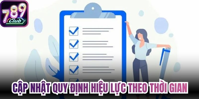Cập nhật quy định cùng hiệu lực theo thời gian