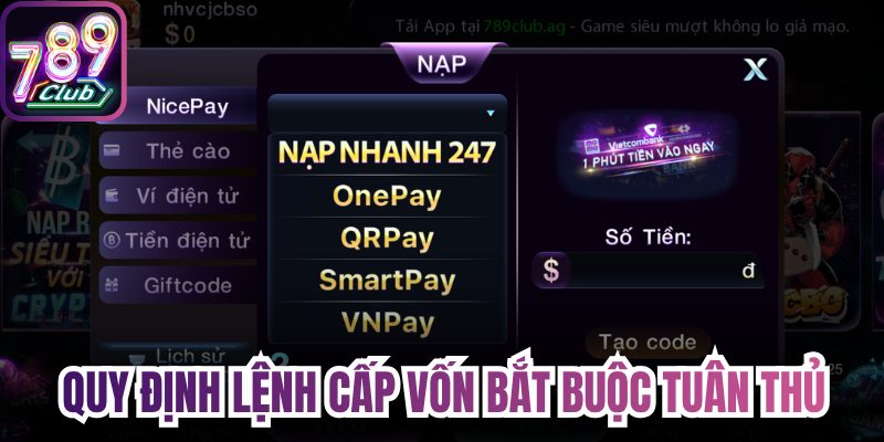 Quy định lệnh cấp vốn bắt buộc tuân thủ