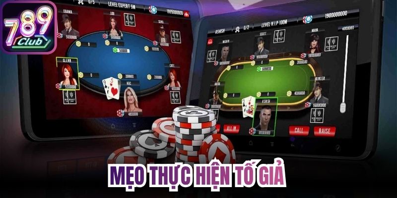 Mẹo thực hiện tố giả làm ảnh hưởng tâm lý đối phương