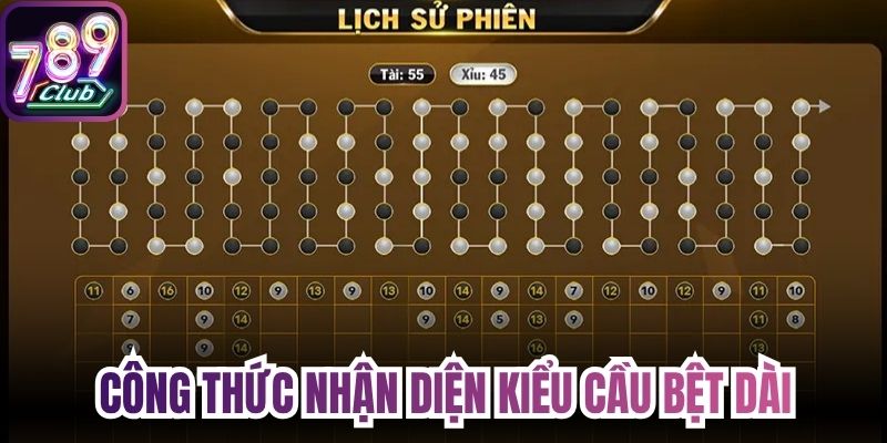 Công thức nhận diện kiểu cầu bệt dài