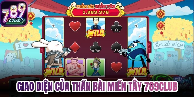 Giao diện đặc biệt của Thần Bài Miền Tây 789Club